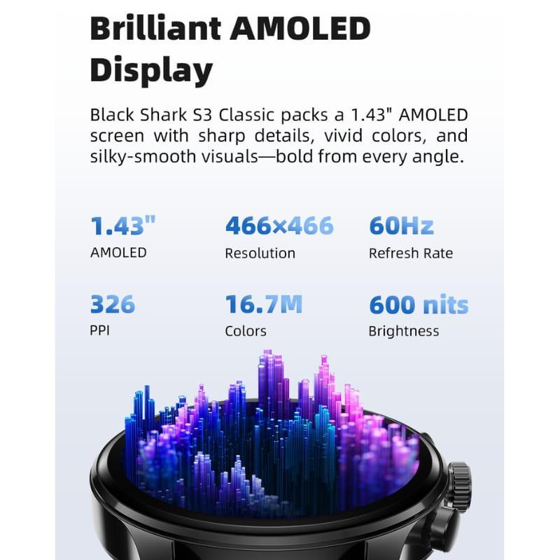 Pantalla AMOLED 1.43 pulgadas, 466x466, 60 Hz, 326 ppi, 16.7M colores y 600 nits en el Black Shark S3 Classic Plata 3 ATM con 16 días de batería