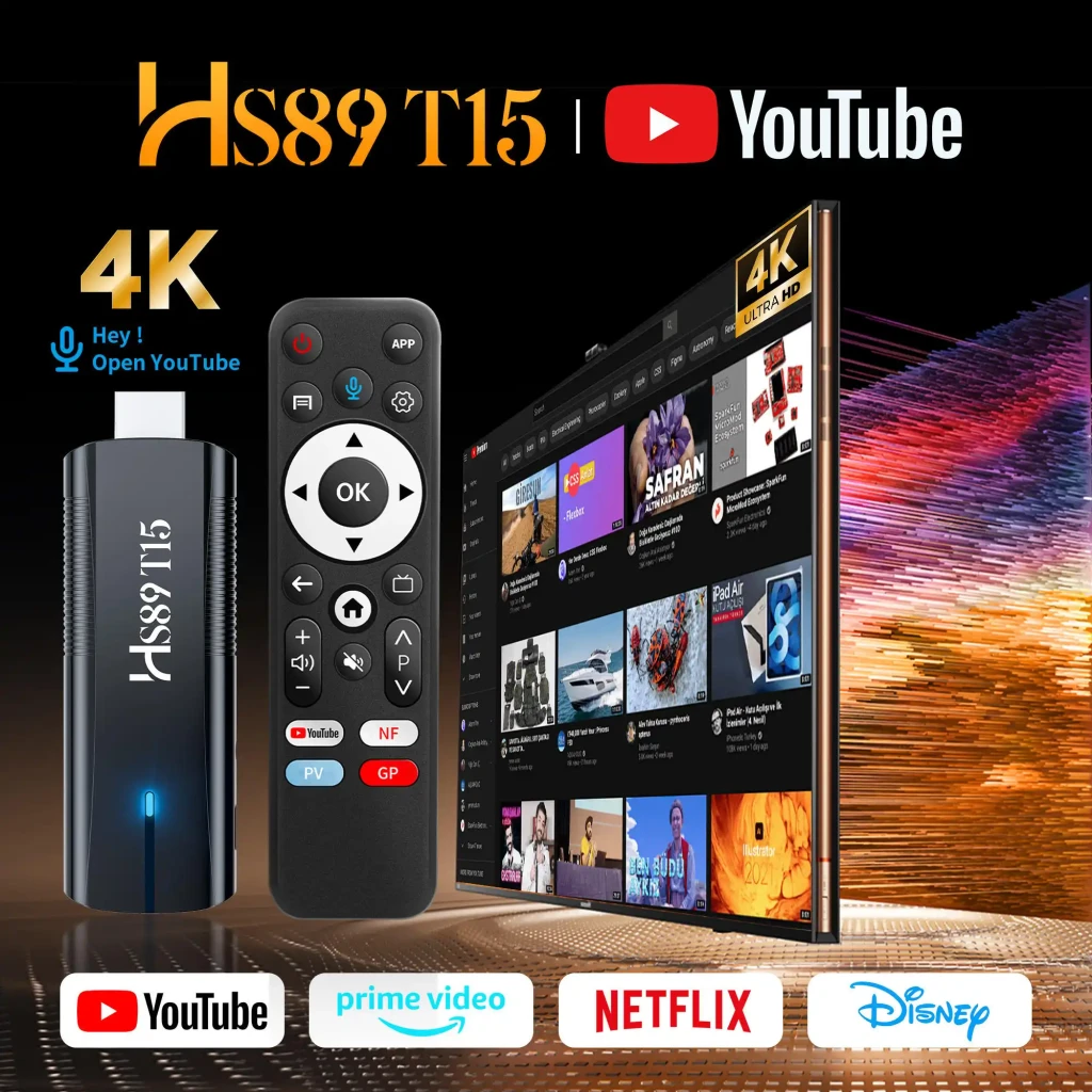 HS89 T15 TV Stick y control remoto; 4K Ultra HD, Android 14, WiFi 6 dual band. Logos de YouTube, Prime Video, Netflix y Disney en pantalla de TV