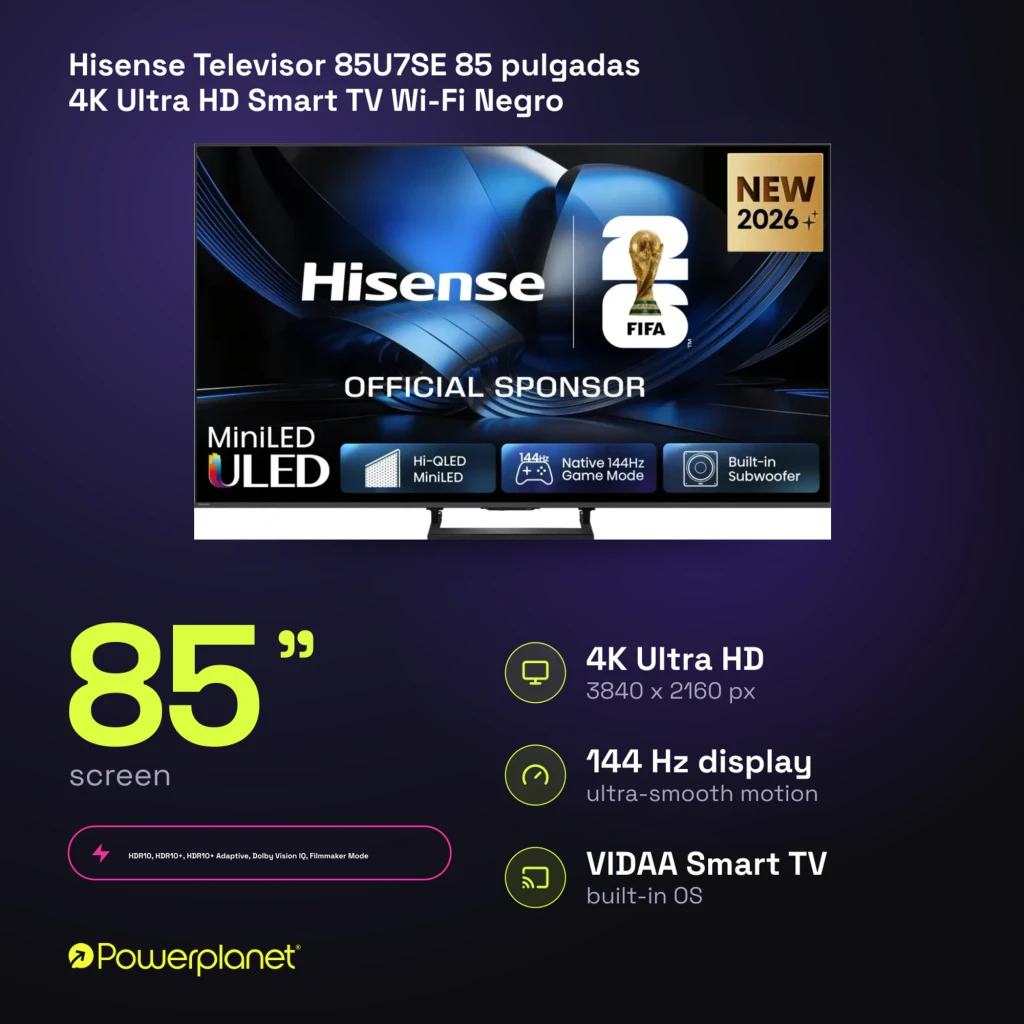 Televisor Hisense 85U7SE 85 pulgadas con panel Mini LED 4K, 144Hz, biseles finos y peana central; interfaz VIDAA U9 y modos de imagen avanzados